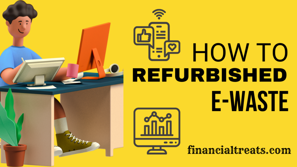 How Refurbished Devices Help Reduce E-Waste